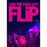 "LOVE THE TOXiC CiTY TOUR" at LIQUIDROOM