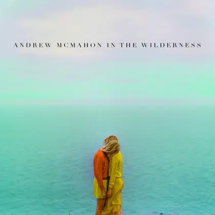 Andrew McMahon In The Wilderness