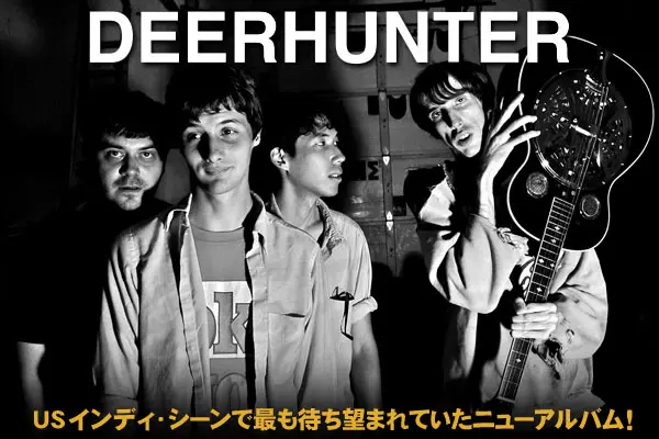 DEERHUNTER