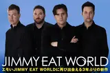 JIMMY EAT WORLD