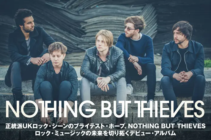 NOTHING BUT THIEVES