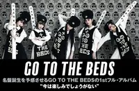 GO TO THE BEDS