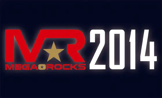 "MEGA★ROCKS 2014"