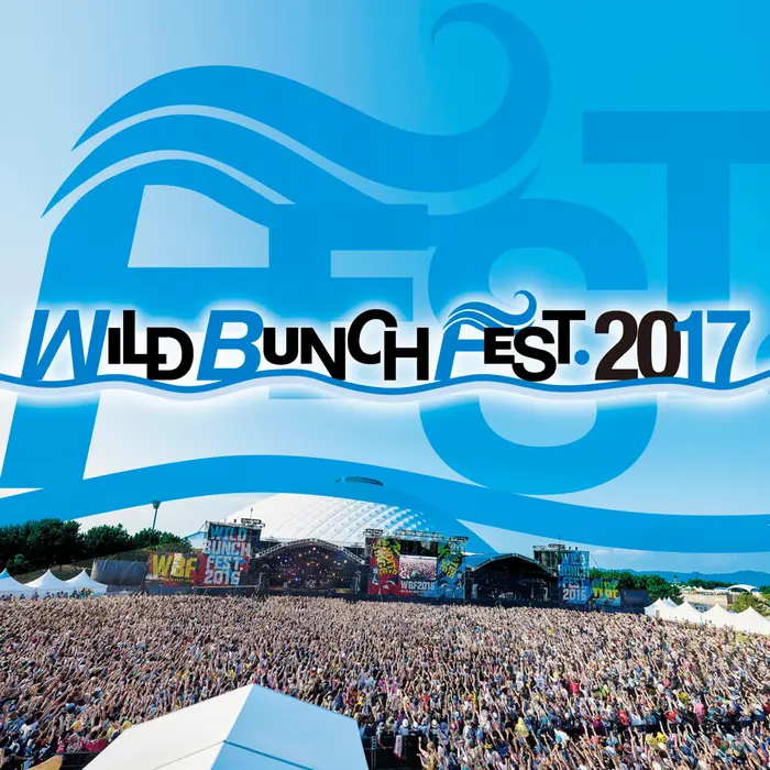 "WILD BUNCH FEST.2017"