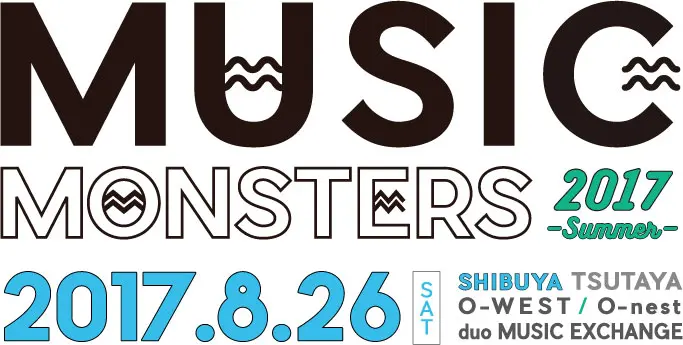 "MUSIC MONSTERS -2017 summer-"