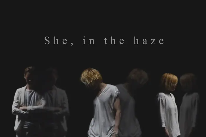 She, in the haze