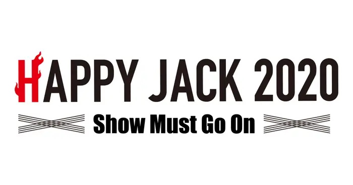 "HAPPY JACK 2020"　※公演中止