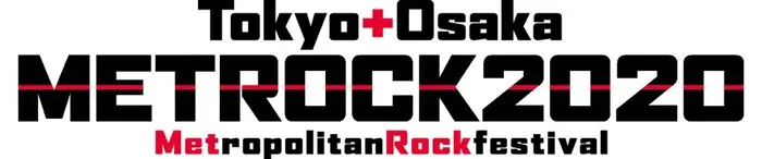 "OSAKA METROPOLITAN ROCK FESTIVAL 2020"　※開催断念