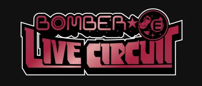 "BOMBER-E LIVE CIRCUIT 2019"