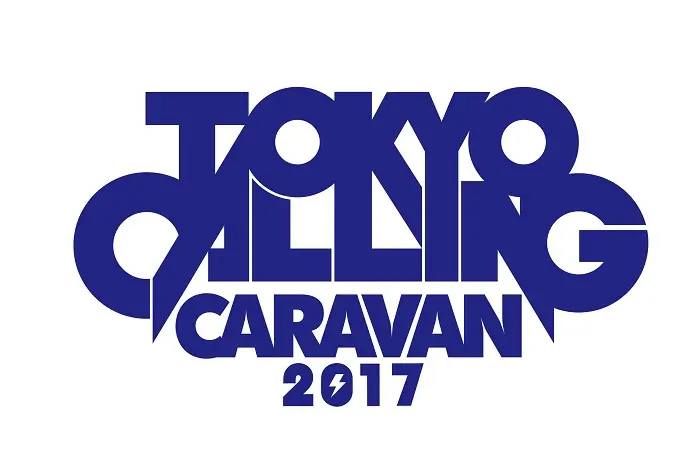 "TOKYO CALLING CARAVAN 2017"