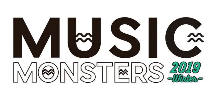 "MUSIC MONSTERS -2019 winter-"