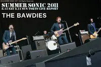 THE BAWDIES｜SUMMER SONIC 2011