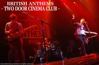 TWO DOOR CINEMA CLUB -BRITISH ANTHEMS-