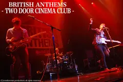 TWO DOOR CINEMA CLUB -BRITISH ANTHEMS-