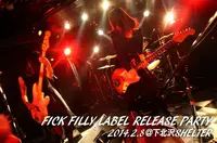 FICK FILLY LABEL RELEASE PARTY