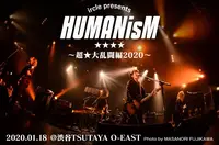 ircle presents「HUMANisM ～超★大乱闘編2020～」