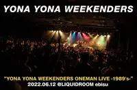 YONA YONA WEEKENDERS