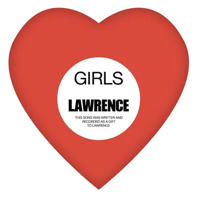 GIRLS、アルバム未収録のニュー・シングル『Lawrence』をリリース！