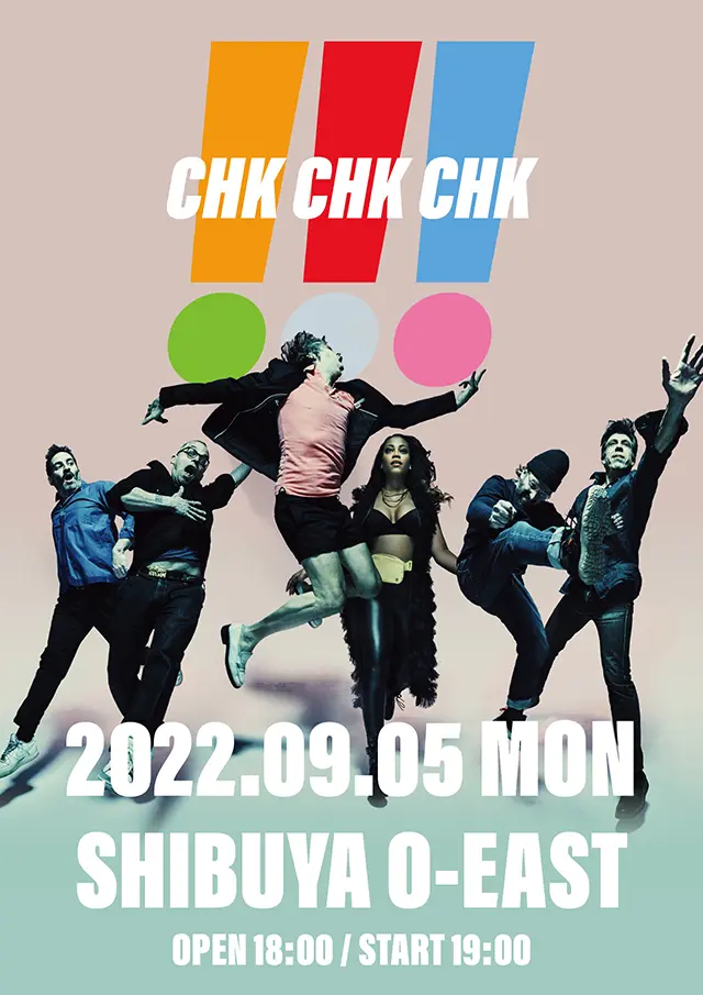 !!!（CHK CHK CHK）、"Local Green Festival'22"出演に続き単独東京公演も決定