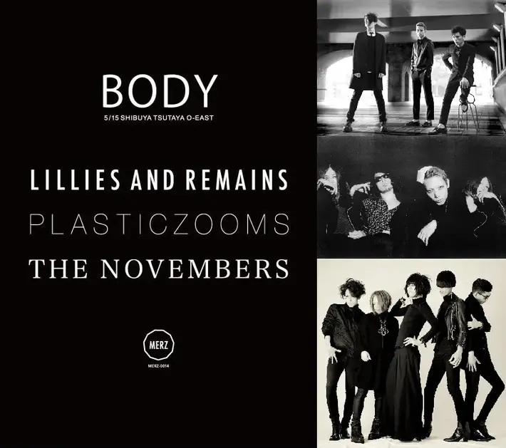 THE NOVEMBERS × PLASTICZOOMS × Lillies and Remains、5/15にTSUTAYA O-EASTで3マン・イベント開催決定