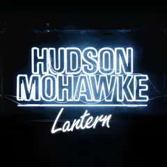 Hudson_Mohawke_LANTERN.jpg