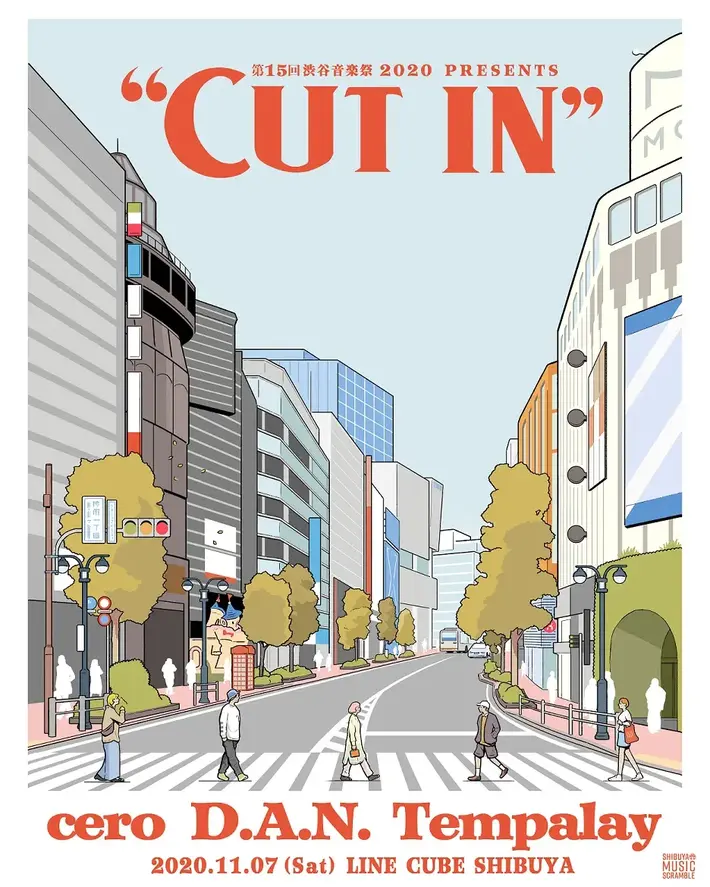 Tempalay、cero、D.A.N.出演。音楽イベント[第15回 渋谷音楽祭 2020 presents "CUT IN"]、LINE CUBE SHIBUYAにて11/7開催